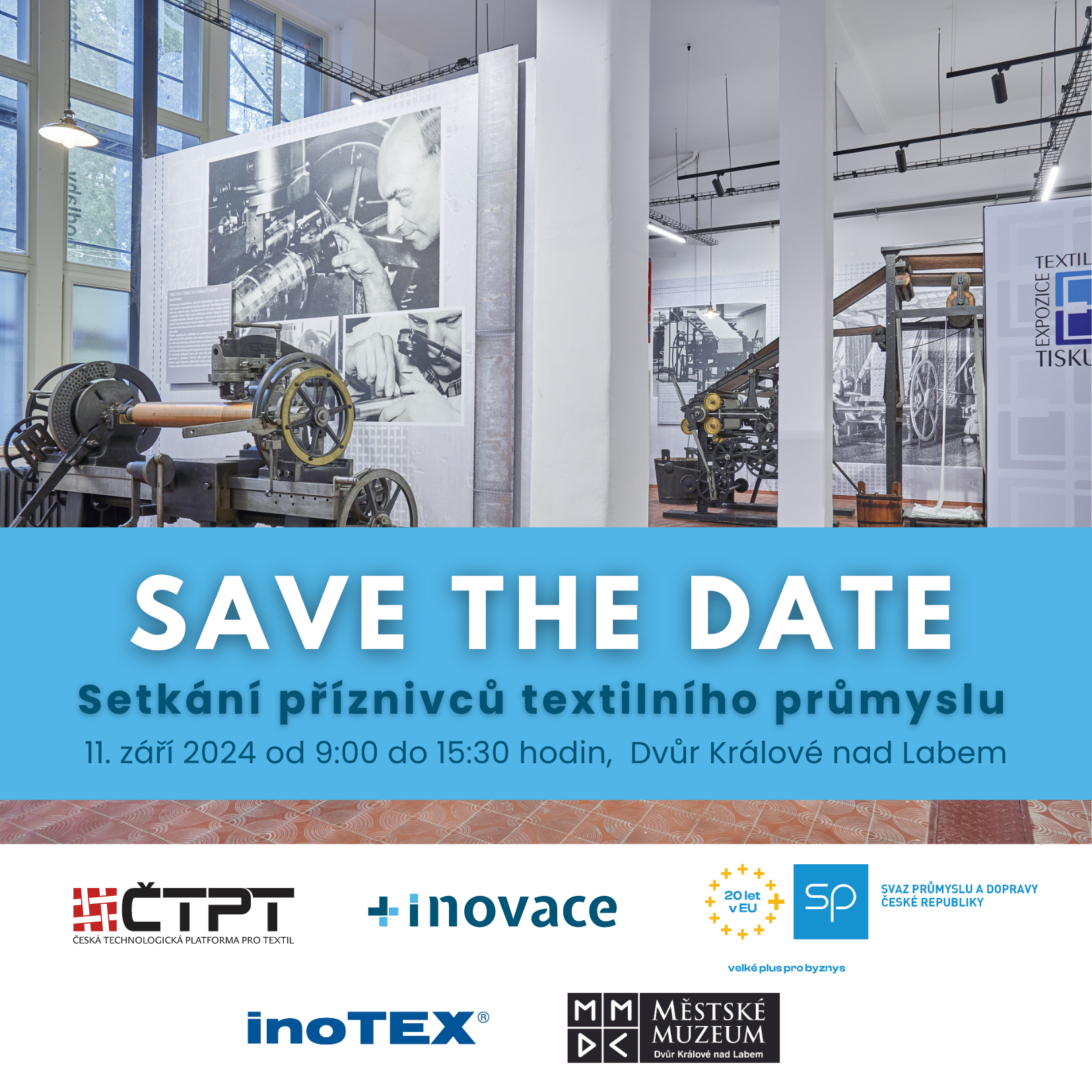 SAVE THE DATE - Setkání příznivců textilního průmyslu - Dvůr Králové nad Labem